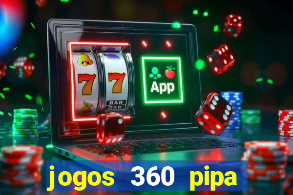 jogos 360 pipa combate 3d